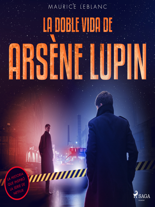 Title details for La doble vida de Arsène Lupin by Maurice Leblanc - Wait list